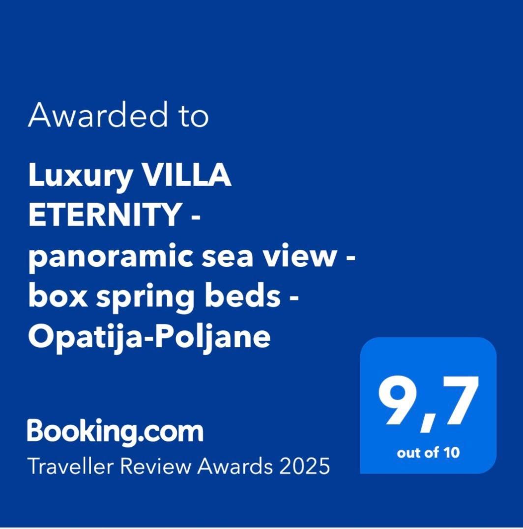 Luxury Villa Eternity - Marvelous Sea View - Box Spring Beds - Opatija-폴차네 외부 사진
